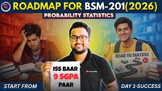 Ultimate Roadmap | Probability | Statistics | 2026 | Engineering Mathematics | BSM 201
