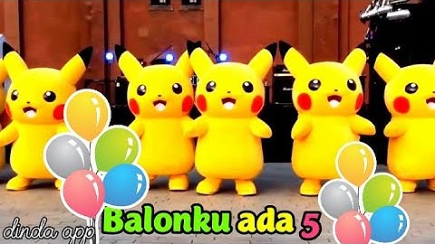LAGU TERBARU BALONKU ADA LIMA | Lagu Anak Balita Populer | Badut Pokemon Pikachu 💞 Balonku