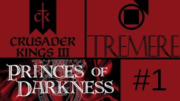 Lets Play Crusader Kings 3: Princes of Darkness (Tremere) #1