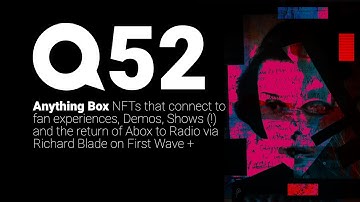 Anything Box | #Quaranstream 52 | #FirstWave #RichardBlade #DeadStars#endpop #NFTs