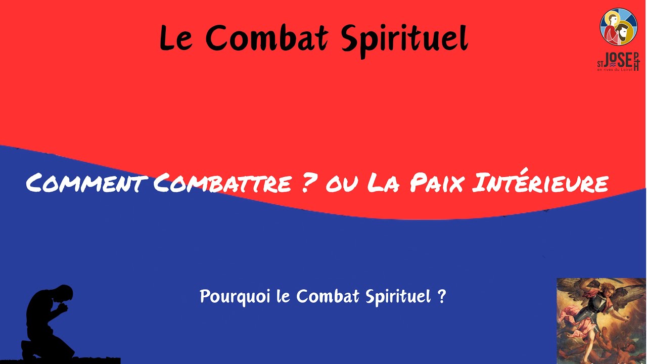 Combat Spirituel : La Paix Intérieure