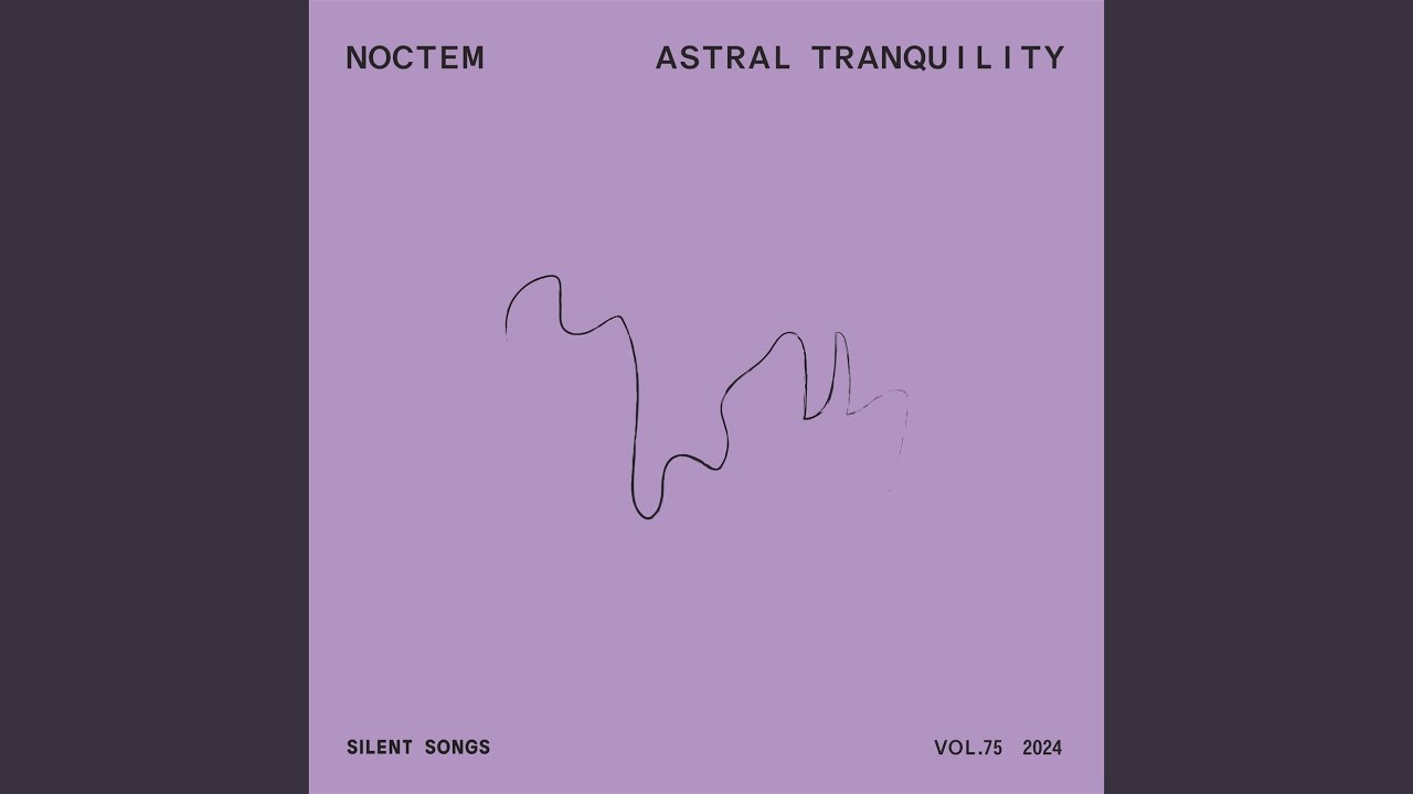 Watch Astral Tranquility (River) on YouTube Watch Astral Tranquility (River) on YouTube