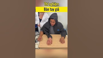 Thí nghiệm đánh lừa não bộ #congkienthuc