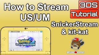 How to Use SnickerStream or Kit-kat to Stream Ultra Sun/Ultra Moon (NFC Patch)