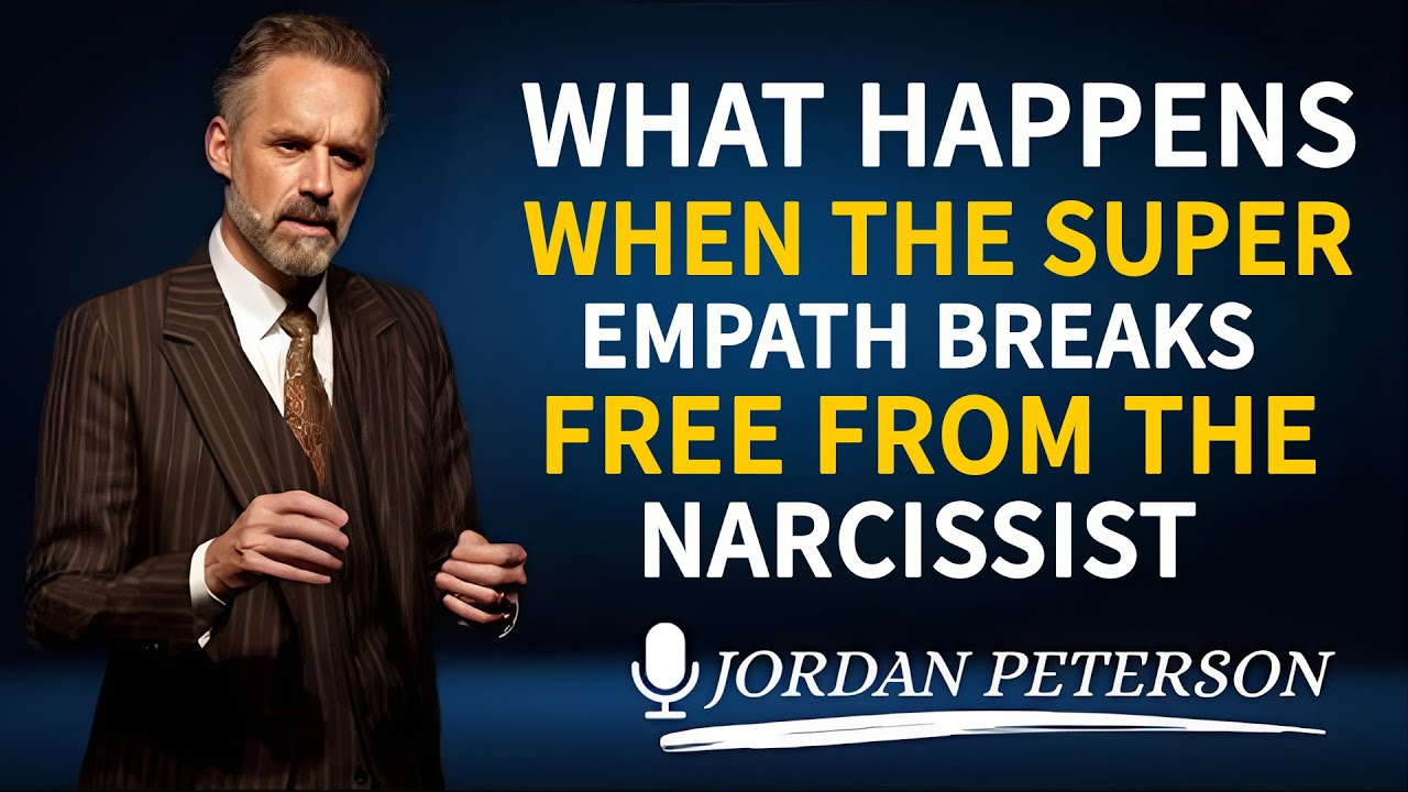 What Happens When the Super Empath Breaks Free from the Narcissist | Jordan Peterson