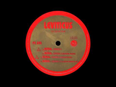 Leviticus — Leviticus - Burial (Combination Mix)