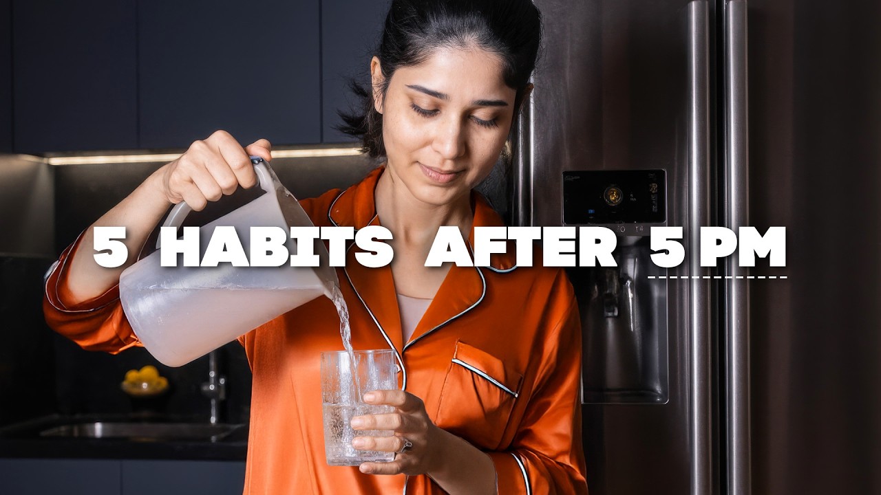 5 Habits You MUST Do After 5 PM To Lose Weight