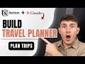How to Build a Travel Planner in Notion Using Claude (2026 Guide)