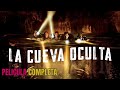 LA CUEVA OCULTA | ESTRENO 2021 | PELICULA COMPLETA EN ESPANOL LATINO