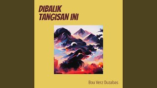 Dibalik Tangisan ini