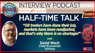 Energy Markets Series: Half-Time Talk Weekly Feature Interview