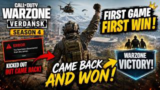 WARZONE VERDANSK SEASON 4 🔥 First Game Back, Got Kicked Out... Still Won! 🏆