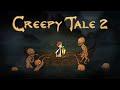 Creepy Tale 2. Глава 2-2. Маленькая принцесса