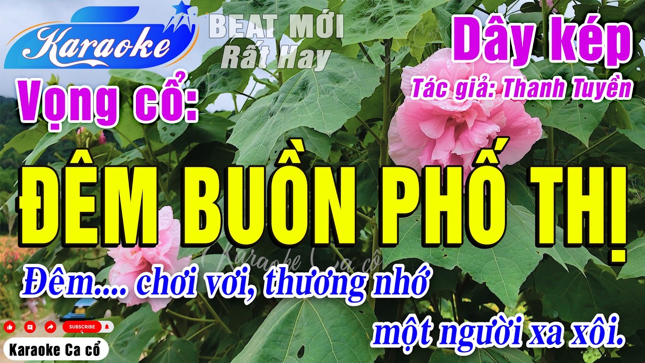 Karaoke Đêm Buồn Phố Thị Dây kép | Vọng cổ câu 126, Beat Mới, Rất Hay Và Rất Dễ Hát - Karaoke Ca cổ