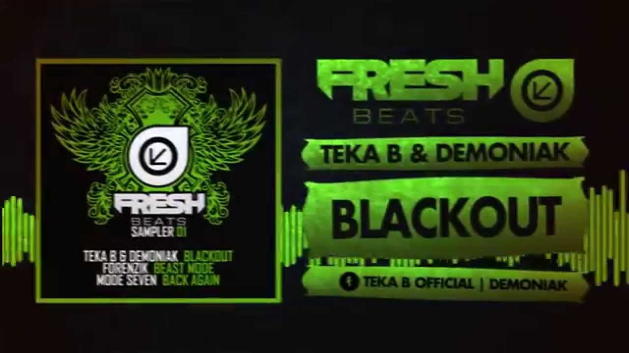 Watch Teka B & Demoniak - Blackout (Official Preview) on YouTube Watch Teka B & Demoniak - Blackout (Official Preview) on YouTube