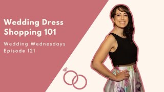 Wedding Dress Shopping 101
