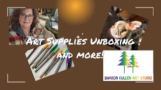 Unboxing Art Supplies, and More!