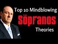 The Top 10 BEST Sopranos Theories