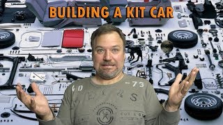 Building A Kit Car With No Experience