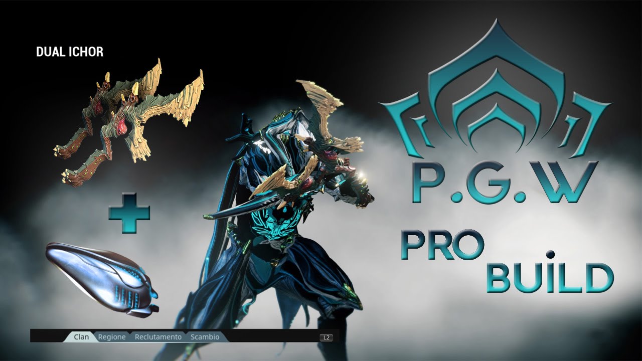 pro build DUAL ICHOR WARFRAMEITA YouTube