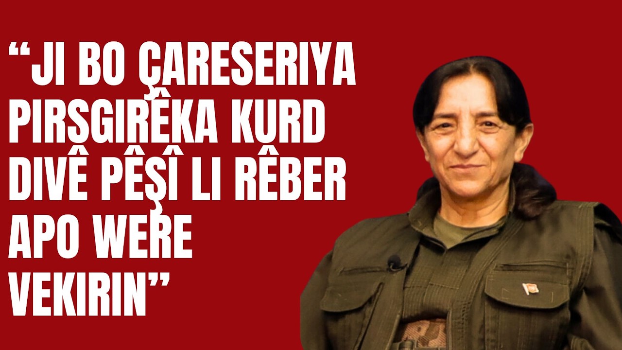 Sozdar Avesta: Ji bo çareseriya pirsgirêka Kurd divê pêşî li Rêber APO were vekirin.