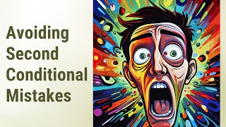 Full Mastering the Second Conditional: Common Mistakes and How to Fix Them! News