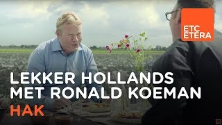 HAK - Lekker Hollands met Ronald Koeman
