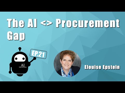 The AI – Procurement Gap | Ep. 21 Dr. Elouise Epstein