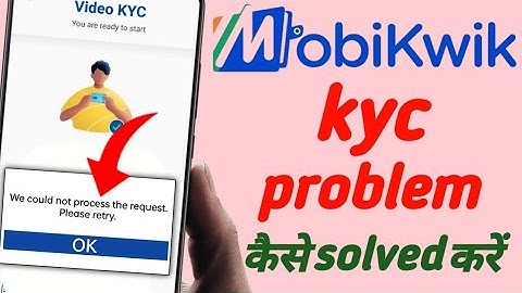 MobiKwik KYC Problem Solved | Mobikwik kyc problem | Mobikwik kyc kaise kare