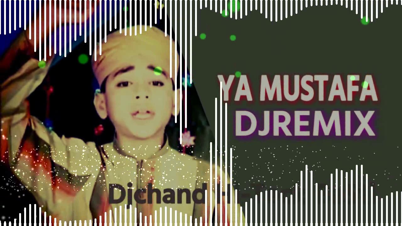 Ya Mustafa  DJ REMIX   farhan Ali qadri new naat dj remix   dj qawwali   ramjan naat dj mix Djchand