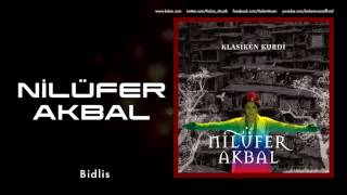 Nilüfer Akbal - Bidlis [ Klasîkên Kurdi © 2013 Kalan Müzik ] Resimi