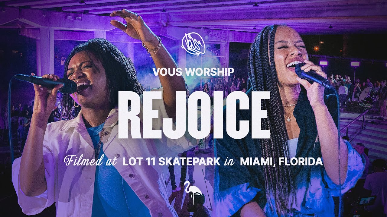 Rejoice (feat. DOE) โ VOUS Worship (Official Music Video)