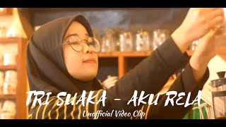 Tri suaka - Aku rela ( Unofficial video klip ) ||| versi sopir pickup