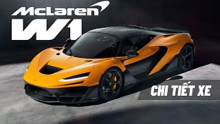 CHI TIẾT XE - McLaren W1 | KHỞI ĐẦU CHO THẾ HỆ HOLY TRINITY TIẾP THEO!