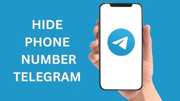 How To Hide Phone Number in Telegram - Full Guide