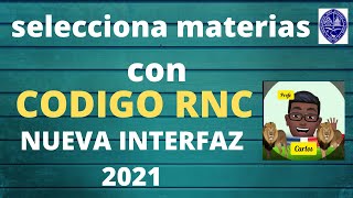 Como seleccionar materias con CODIGO RNC en la UASD 2021????????