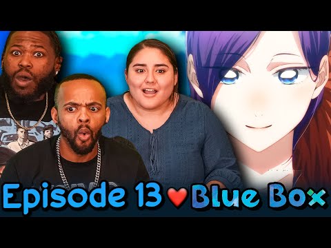 I Want a Back-and-Forth Rally l Blue Box Episode 13 Reaction!