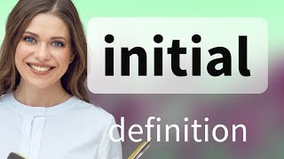 Initial | INITIAL definition
