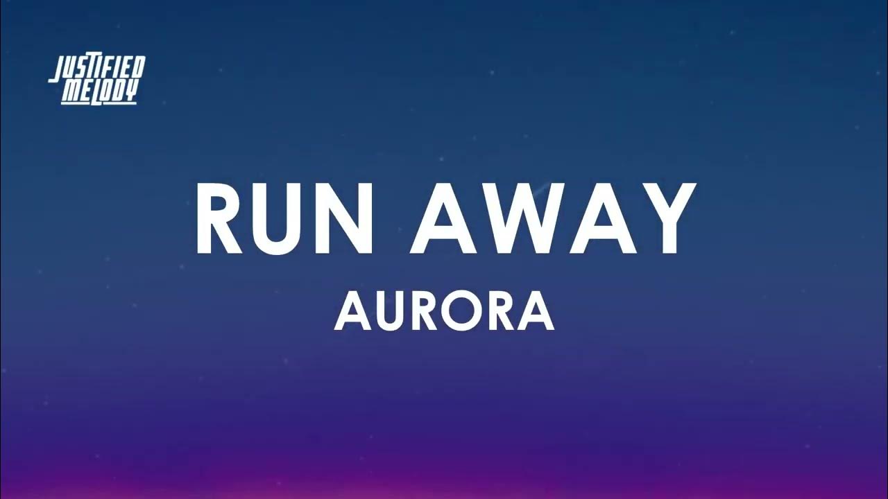 AURORA Runaway (Lyrics) YouTube