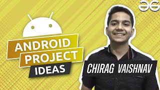 7 Android Project Ideas to Build in 2021 | GeeksforGeeks