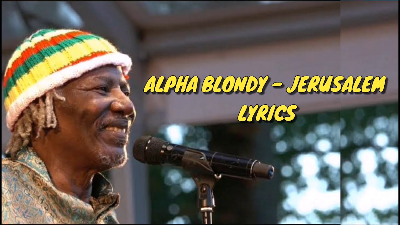 Alpha Blondy - Jerusalem Lyrics - YouTube