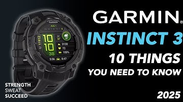 Garmin Instinct 3 | 10 things to know!