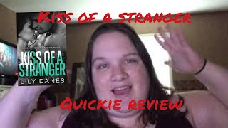 Kiss of a Stranger Quickie Review