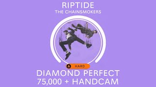 [Beatstar] Riptide - The Chainsmokers - Diamond Perfect + HANDCAM