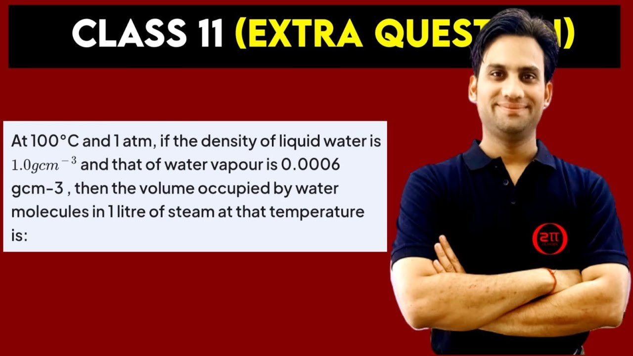 At 100°C and 1 atm, if the density of liquid water is 1.0 g/cm³ and that of water vapour is 0.0006 g