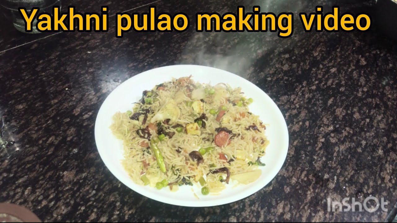 Yakhni pulao banena ka vidhi 
