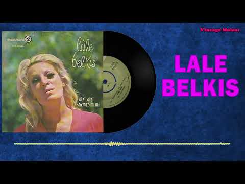 Lale Belkıs - Gibi Gibi 1970 (Orjinal Plak Kaydı) | İnternette İlk