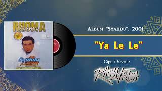 ya Le Le  Cipt Vocal  Rhoma Irama   Song