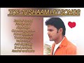 Tamilsong  top 10 shaam hit songs nnnchennal