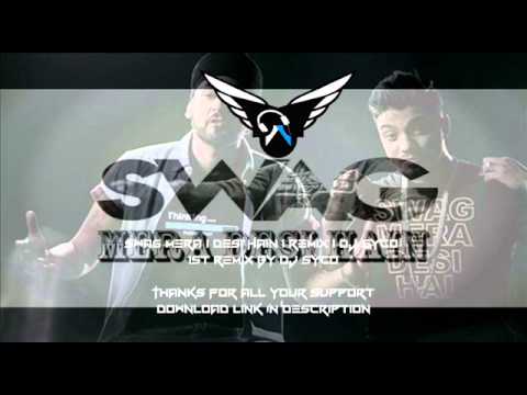 swag-mera-desi-hain-|-raftaar-|-remix-|-**dj-syco**